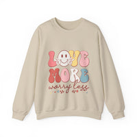 Love More Worry Less Crewneck Sweatshirt