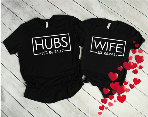 HUBS AND WIFE SHIRT