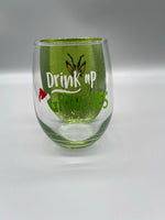 Drink up Grinches stemless wine glass