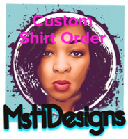 Custom Tshirt Order